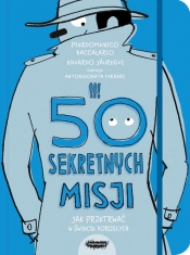 50 sekretnych misji - Pierdomenico Baccalario, Pierdomenico Baccalario