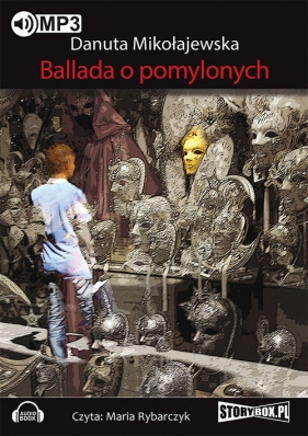 Ballada o pomylonych (Audiobook) - Mikołajewska Danuta