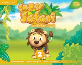 Super Safari 2 Activity Book - Herbert Puchta, Günter Gerngross, Peter Lewis-Jones