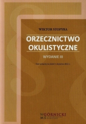 Orzecznictwo okulistyczne - Wiktor Stopyra