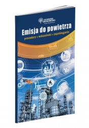 Emisja do powietrza procedury wskazówki zapobieganie - Opracowanie zbiorowe