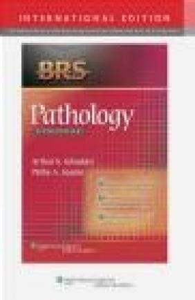BRS Pathology, 5/e International Edition Schneider Arthur S., Szanto Philip A.
