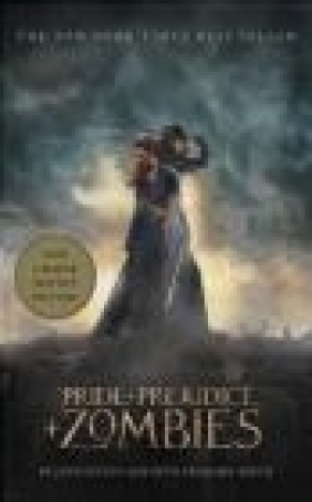 Pride and Prejudice and Zombies Seth Grahame-Smith