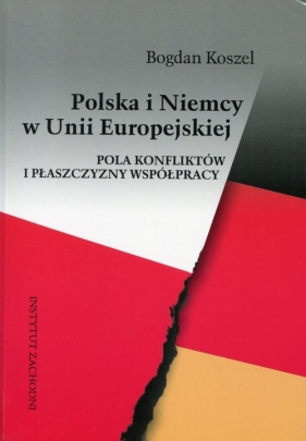 Polska i Niemcy w Unii Europejskiej - Koszel Bogdan