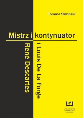 Mistrz i kontynuator - Tomasz Śliwiński