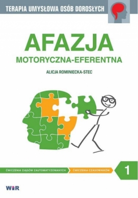 Afazja motoryczna-eferentna. Część 1 - Alicja Rominiecka-Stec