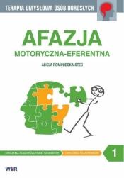 Afazja motoryczna-eferentna. Część 1 - Alicja Rominiecka-Stec
