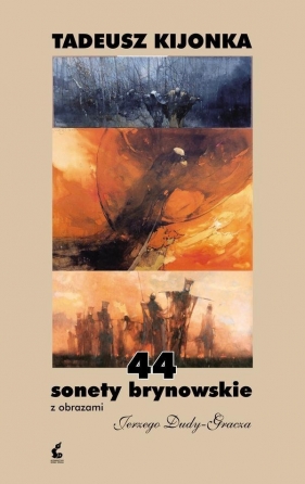 44 sonety brynowskie - Kijonka Tadeusz