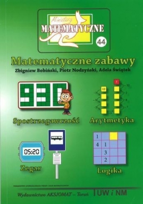 Miniatury matematyczne 44 - Nodzyński Piotr, Świątek Adela, Bobiński Zbigniew