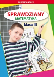Sprawdziany Matematyka Klasa 3 - Iwona Kowalska, Guzowska Beata