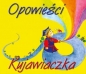 Opowieści Kujawiaczka - Opracowanie zbiorowe