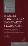 Władza rodzicielska i kontakty z dzieckiem