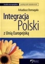 Integracja Polski z Unią Europejską