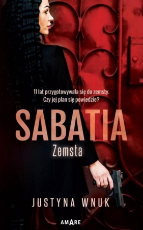 Sabatia. Zemsta - Justyna Wnuk