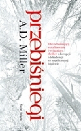 Przebiśniegi - Miller A. D.