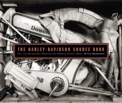 The Harley Davidson Source Book - Bergeron Mitch