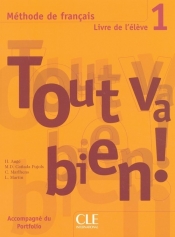 Tout va bien! 1 Livre de l'él?ve