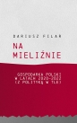 Na mieliźnie. Gospodarka Polski w latach 2020-2022 (z polityką w tle) - Dariusz Filar