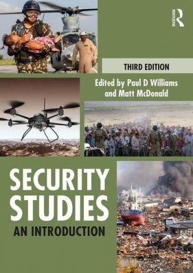 Security Studies: An Introduction - Williams Paul D., McDonald Matt