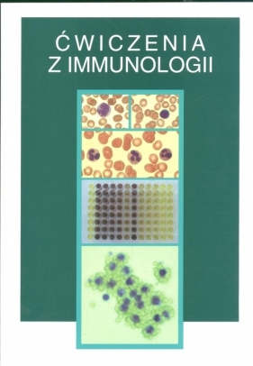Ćwiczenia z immunologii - Kandefel Szerszeń Martyna<br />