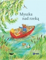 Myszka nad rzeką. Wyprawa krajoznawcza Alice Melvin