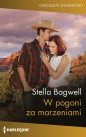W pogoni za marzeniami - Stella Bagwell