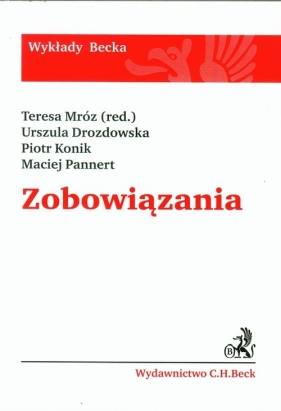 Zobowiązania - Mróz Teresa, Drozdowska Urszula, Konik Piotr, Pannert Maciej<br />