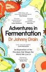 Adventures in Fermentation Johnny Drain