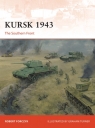 Kursk 1943: The Southern Front Robert Forczyk
