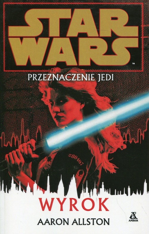 Star Wars Przeznaczenie Jedi Wyrok