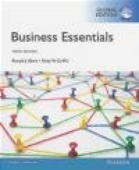 Business Essentials, Global Edition Ricky Griffin, Ronald Ebert