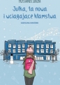 Przystanek Szkoła. Julka, ta nowa i wciągające kłamstwa - Karolina Kwaśnik