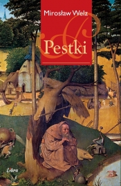 Pestki - Welz Mirosław
