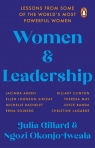 Women and Leadership Gillard 	Julia, Ngozi Okonjo-Iweala