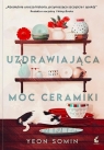 Uzdrawiająca moc ceramiki Somin Yeon