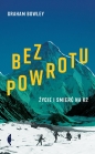 Bez powrotu. - Graham Bowley