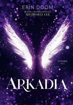 Arkadia. Stigma. Tom 2 - Erin Doom