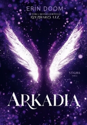 Arkadia. Stigma. Tom 2 - Erin Doom