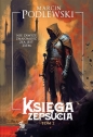 Księga Zepsucia. Tom 2 - Marcin Podlewski
