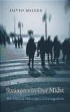 Strangers in Our Midst David Miller