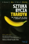 Sztuka bycia twardym