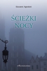 Ścieżki nocy Giovanni Agnoloni