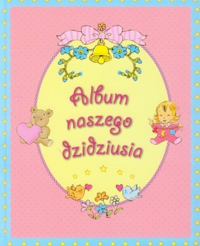 Album naszego dzidziusia różowy