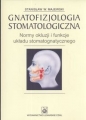 Gnatofizjologia stomatologiczna - Stanisław W. Majewski