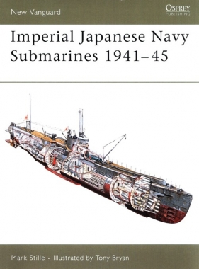 Imperial Japanese Navy Submarines 1941-45 - Mark Stille