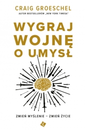 Wygraj wojnę o umysł - Craig Groeschel