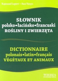 Słownik polsko-łacińsko-francuski Rośliny i zwierzęta