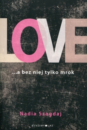 Love - Nadia Szagdaj