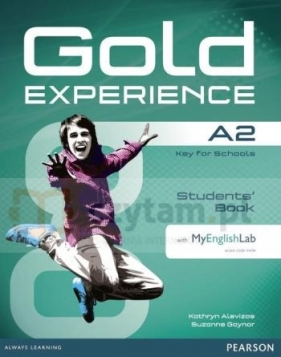 Gold Experience A2 SB with DVD-R+MyEngLab - Alevizos Kathryn, Suzanne Gaynor