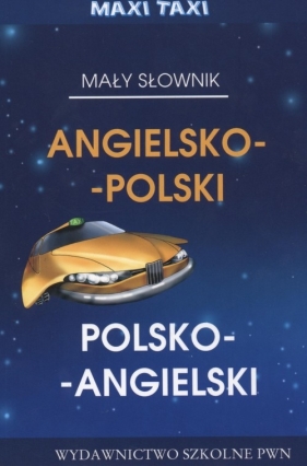 Mały słownik angielsko-polski polsko-angielski - <br />